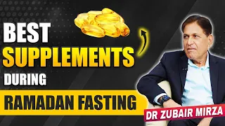 Best Supplement During Ramadan 🧠💪| @DrZubairMirza Explains Best Supplements for Ramadan