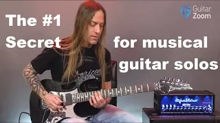 The #1 Secret for Musical Guitar Solos | GuitarZoom.com | Steve Stine