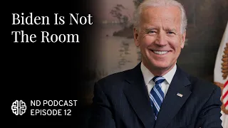 Biden Is Not The Room