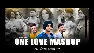 One Love Punjabi Mashup l DJ VIBE MAKER