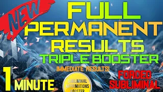 🎧FULL Permanent Results Triple Booster! IMMEDIATE RESULTS! Forced Subliminal Affirmations Booster!