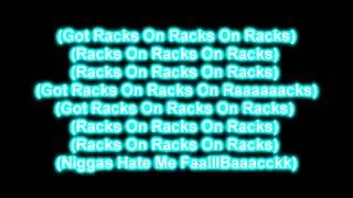 YC Ft. Furture Racks On Racks (LYRICS) HQ