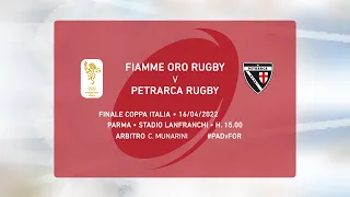 🏆 Coppa Italia 2021/22, Finale: Fiamme Oro Rugby v Petrarca Padova