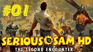 Прохождение Serious Sam HD: The Second Encounter - Часть 1: Сьерра-Де-Чьяпас (Без комментариев)