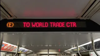 IND 8 Av Local: R160A (E) Train [Jamaica Center to World Trade Center #1]
