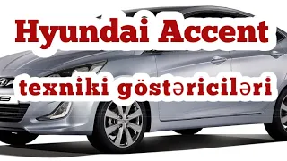 Hyundai Accent RB necə maşındı.benzin sərfiyyatı və texniki göstəriciləri