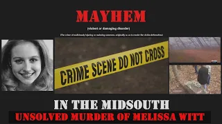 Mayhem in the Midsouth | Unsolved Murder of Melissa Witt