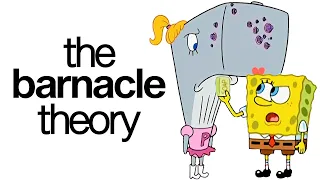 The Spongebob Barnacle Theory