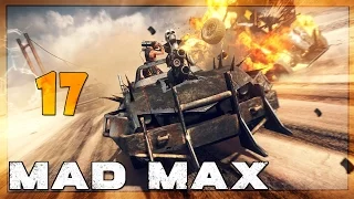 Mad Max Прохождение - Часть#17[Неуклюжий Грузовик, Наколка, Босс "Засос" и Демон Скорости]