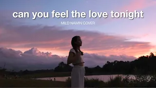 Can You Feel the Love Tonight (From "The Lion King") (Wedding Version) [Lyric Video] | Mild Nawin