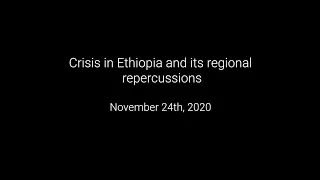 Crisis in Ethiopia and its regional repercussions