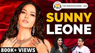 Sunny Leone on her Fame | From Taboo to Love, Transformation & Motherhood | The Ranveer Show 322