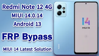 Redmi Note 12 4G FRP Bypass | MIUI 14.0.14 | Android 13 | How to bypass FRP #redminote12 @ITNET2021