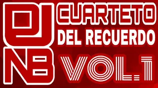 cuarteto del recuerdo vol.1 | cuartetos de siempre. RESUBIDO