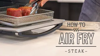 How to Cook Steak in the Air Fryer