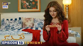 Taqdeer Episode 13 | Tonight at 9:00 PM | Promo | ARY Digital Drama