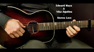How to play EDWARD MAYA & VIKA JIGULINA - STEREO LOVE  Acoustic Guitar Lesson - Tutorial