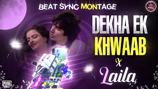 Dekha Ek khwab x Laila | Best Edited Pubg Beat Sync Montage 60 FPS | Sajid Gaming