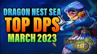 Sunset Training Ground TOP 10 DPS CLASS As Of MARCH 2023 Dragon Nest SEA