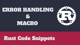 Rust Programming Error Handling & Macros