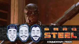 Shaq Steel Commentary Track