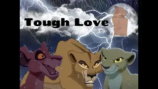 Tough love lion king fandub