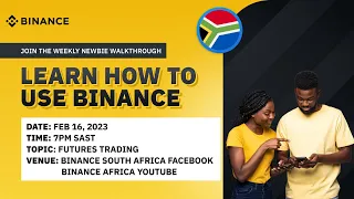 Binance South Africa Newbie Walkthrough / Futures