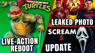 Live Action TMNT Reboot, The Flash SHOCKING Leaked Photo, Scream 5 & MORE!!