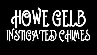 Howe Gelb - Instigated Chimes [Audio Stream]