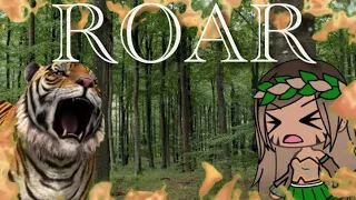 Roar by Katy Perry | Gacha Life Music Video | GLMV | Viridiant Studios