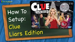 How to setup Clue Liars Edition
