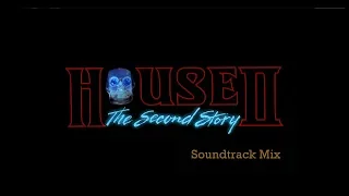 House 2 (Movie 1987) SOUNDTRACK Mix