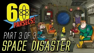SPACE DISASTER - 60 Parsecs [3 of 3] with HybridPanda