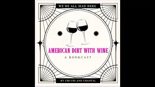 American Dirt with Wine