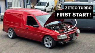 ZETEC TURBO VAN FIRST START!!!