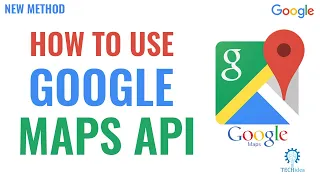 How to Use Google Maps API 2024 [New Method]