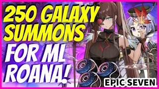 Epic Seven: 250X Moon Light Galaxy Summons for Requiem Roana! Worth It?🎲🎲