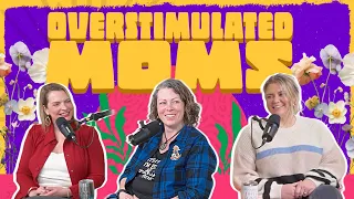 The Overstimulated Moms Club: Motherhood and Entrepreneurship