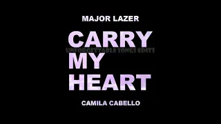 Major Lazer, Camila Cabello - Carry My Heart (Full Unreleased Snippet)