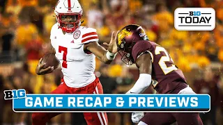 Recapping Minnesota's Win vs. Nebraska; Week 1 Big Ten Football Previews | B1G Today