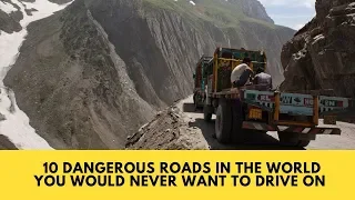 10 Dangerous Roads In The World You Would Never Want To Drive On | we are mysterious