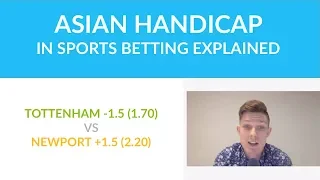 Asian Handicap in Sports Betting Explained