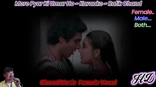 Mere pyar ki umar ho. female voice. Hindi lyrics. free Karaoke. Rafik Chand