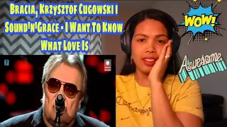 Its MyrnaG REACTS TO Bracia, Krzysztof Cugowski i Sound'n'Grace - I Want To Know What Love Is