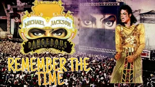 Michael Jackson Remember The Time (Live In Dangerous Tour 1992)  [FanMade]
