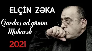 Elcin Zeka - Qardas ad gunun mubarek 2021 (Official Audio)