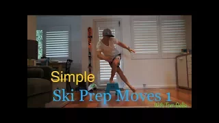 Simple Ski Prep Moves 1 - Single leg balance