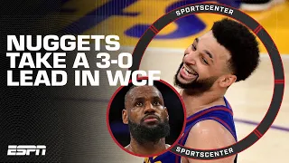 🚨 Nuggets take 3-0 series lead over Lakers 🚨 Will Denver make their first NBA Finals? | SportsCenter