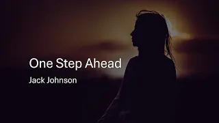 One Step Ahead — Jack Johnson