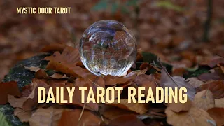 Daily Tarot Reading ~ September 23, 2021 ~ Mystic Door Tarot ~ DAILY QUICK GLANCE!